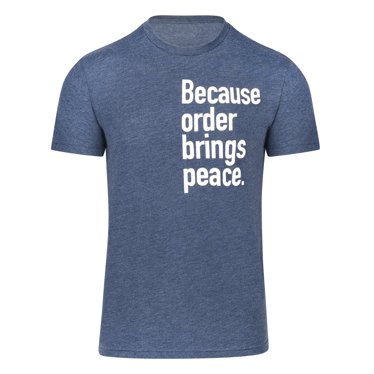 Because T-Shirt