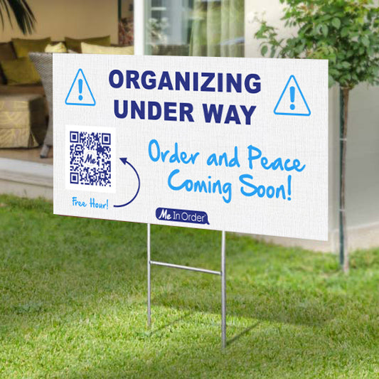Organizing Under Way Yard Sign
