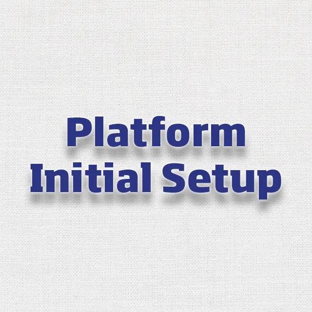 Platform Initial Setup
